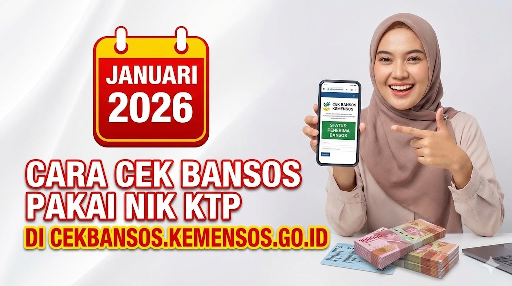 Cara Cek Bansos Pakai NIK KTP di cekbansos.kemensos.go.id Januari 2026