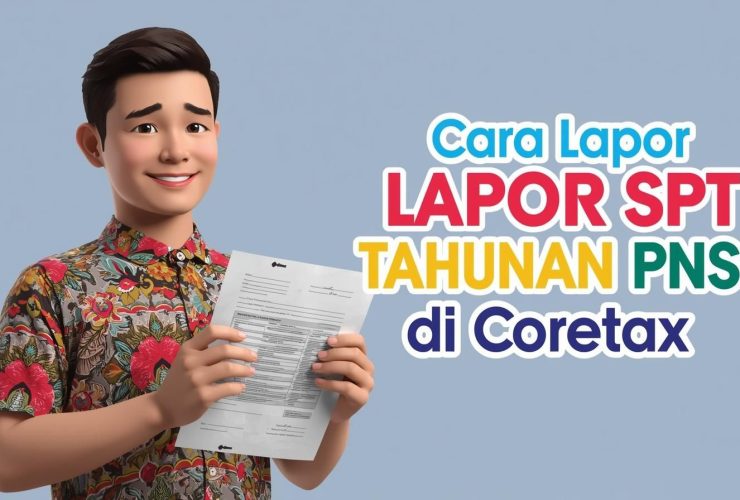 Cara Lapor SPT Tahunan PNS di Coretax 2026, Begini Panduan Lengkapnya