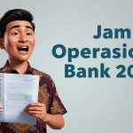 Jam Operasional Bank 2026: Jadwal Buka, Istirahat & Tutup BCA, BRI, Mandiri, BNI
