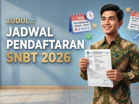 Jadwal Pendaftaran SNBT 2026 Resmi dari SNPMB, Catat Tanggal Pentingnya!